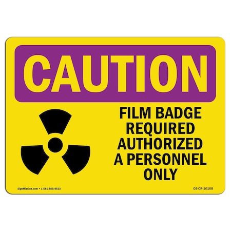 OSHA CAUTION RADIATION Sign, Film Badge Required, 5in X 3.5in Decal, 10PK